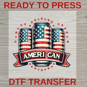 Ameri Can DTF Transfer, Premium Patriotic Beer Can Iron On, 4th of July USA Flag Illustration, Red White Blue Summer Ready to Press Decal