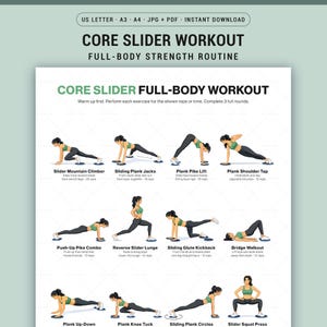 May include: A printable workout guide titled "Core Slider Workout" with exercises like Mountain Climber, Plank Jacks, and Pike Lift. The guide includes illustrations of each exercise and instructions for reps and sets. The design is a clean, modern layout.