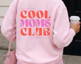 Cool Moms Club Sweatshirt – Personalisierbar Est. 2026 - Stolzes Mitglied im Cool Moms Club – Geschenk für Mama – Minimalistisches Mama Sweatshirt