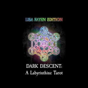 May include: A black background with the text "LISA FAYEN EDITION" in rainbow colors at the top. A geometric design in rainbow colors is in the center. The text "DARK DESCENT: A Labyrinthine Tarot" is at the bottom.