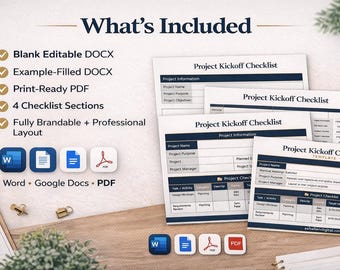 May include: A collection of project kickoff checklist templates, including DOCX and PDF formats. The image shows several checklists with sections for project information, objectives, and checklists. The text "What's Included" is at the top.