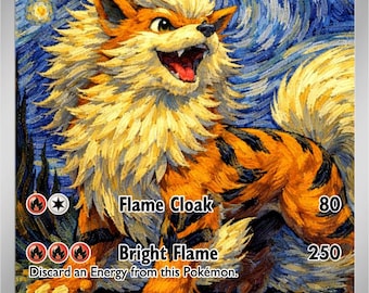 May include: A Pokémon trading card featuring "Van Gogh's Arcanine" with a stylized illustration. The card has a blue and yellow starry background, with an orange and yellow canine creature. The card includes text such as "Flame Cloak" and "Bright Flame".