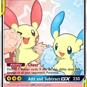May include: A Pokémon trading card featuring Plusle and Minun, with a HP of 240. The card has a yellow border and text that reads "TAG TEAM". The card's ability is "Cheer", and the attack is "Add and Subtract GX 250".