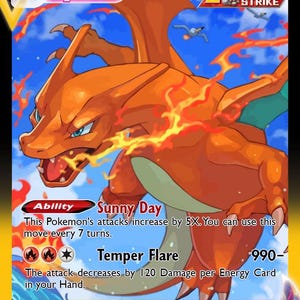 May include: A Charizard VMAX Pokémon card featuring an orange dragon with fiery details. The card includes the text "Sunny Day" and "Temper Flare", along with the HP of 990. The card is a Single Strike card.