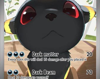 May include: Umbreon ex Pokémon card featuring a black creature with red eyes and yellow accents. The card displays the text "Dark matter" and "Dark Beam", along with the HP of 220. The card is a Stage 1 evolution from Eevee.