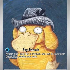 May include: A Psyduck Pokémon trading card featuring a yellow Psyduck wearing a grey felt hat. The card has the text "Psy-Potrait" and instructions for gameplay. The card's HP is 70.