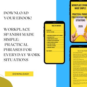 Puede incluir: Imagen promocional de un ebook titulado "Workplace Spanish Made Simple: Practical Phrases for Everyday Work Situations". La imagen presenta un smartphone que muestra la tabla de contenidos y otras páginas del ebook. La portada incluye un gráfico de bombilla.