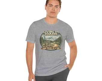 Living It Idaho One Trail tegelijk T-shirt | Mountain Bike Scenic Nature-T-shirt