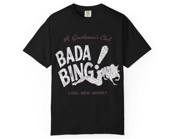 Bada Bing  Sopranos Graphic T-shirt | Vintage Boxing Cat Illustration, Retro Script