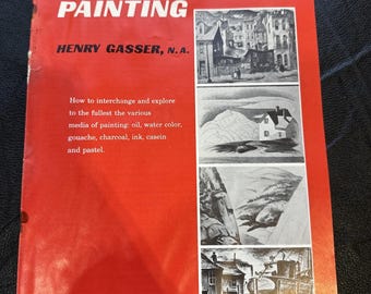 Techniques of Paiting by Henry Gasser. Excerpts From The Book. From 1960's. RARE
