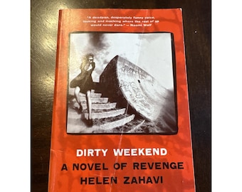 Helen Zahavi Dirty Weekend (Paperback)1991 Fiction HTF Cover