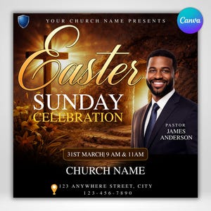 May include: An Easter Sunday Celebration announcement with a golden cross and text. A smiling man in a suit is on the right. The text includes "Your Church Name Presents", "Easter Sunday Celebration", and service times.