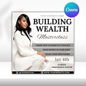 May include: A promotional graphic for a masterclass titled "Building Wealth." The image features a woman in a white suit. Text includes "Learn How to Monetize Your Biz," "Make Money in Your Sleep," and "Build Your Own Empire." The event is on Jan 4th at the Florida Conference Center.