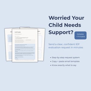 Puede incluir: Un gráfico azul claro con el texto "Worried Your Child Needs Support?" y "Editable + Printable". La imagen incluye plantillas de correo electrónico de muestra para solicitudes de evaluación de IEP. El texto también incluye "Envíe una solicitud de evaluación de IEP clara y segura en minutos".