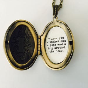 I love you a bushel and a peck and a hug around the neck, locket , keepsake locket, gift for mom, daughter image 1