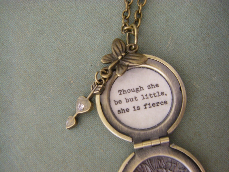 Though She Be But Little, She Is Fierce Necklace Shakespeare Quote Locket Necklace A Midsummer Night's Dream image 4