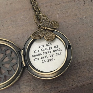 For all the things my hands have held the best by far is you. Lyric Locket. Brass locket. Gift for her