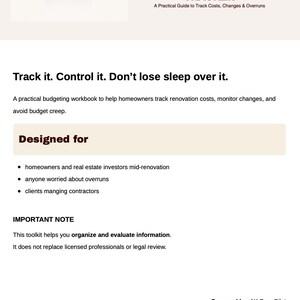 以下が含まれることがあります： 「RENOVATION BUDGET TRACKER」というタイトルの白いドキュメント。キャッチフレーズは「A Practical Guide to Track Costs, Changes & Overruns」です。「Track it. Control it. Don't lose sleep over it.」というテキストも表示されています。このドキュメントは、住宅所有者と不動産投資家向けに設計されています。