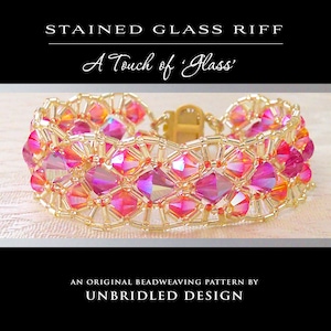May include: A beaded bracelet with a gold-colored frame and vibrant pink and orange crystals. The bracelet is designed with a geometric pattern and features the text "STAINED GLASS RIFF" and "A Touch of 'Glass'". The design is by UNBRIDLED DESIGN.