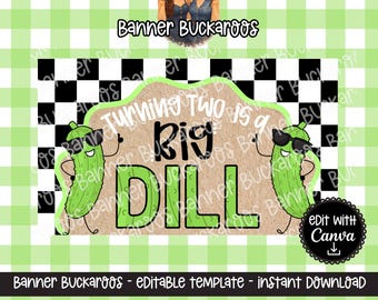Big Dill Birthday Banner Template | DIY Pickle Party Decor (Digital Download)