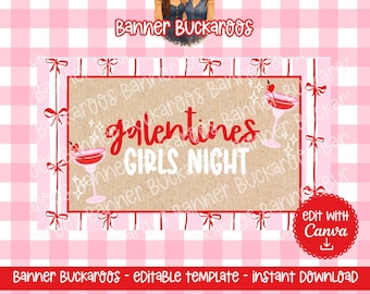 Galentines Girls Night Banner Template - Editable Canva Design (Instant Download)