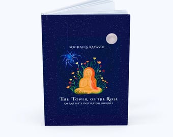 The Tower of the Rose: An Artist's Initiation Journey