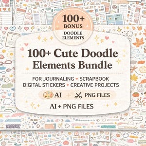 May include: A digital bundle of over 100 cute doodle elements. The image features a variety of hand-drawn illustrations, including hearts, stars, and leaves, perfect for journaling, scrapbooking, and creative projects. The text reads "100+ Cute Doodle Elements Bundle."