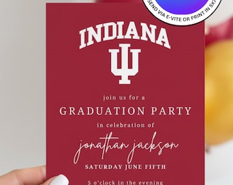 Indiana University Graduation Party Invitation Template. Instant Digital Download, Easily Editable. Print 5x7 or Send Digital Invitation.