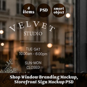 May include: A storefront window mockup with the text "VELVET STUDIO". The window displays the shop's hours: Tue-Sat 10:00am-6:00pm, and closed on Sun-Mon. The image includes the text "4 items", "PSD", and "smart object".