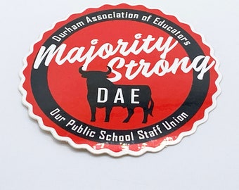 Durham Association of Educators DAE Majority Strong Teacher Laptop Sticker