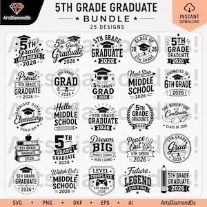 May include: A collection of 25 black and white 5th-grade graduation designs. Each design includes the text "5th Grade Graduate 2026" with various graphics such as graduation caps, pencils, and stars. The designs are available in SVG, PNG, DXF, EPS, and AI formats.