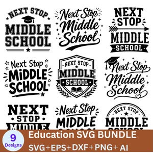 Next Stop Middle School SVG PNG Bundle, 5th Grade Graduation Gift, Last Day Elementary School, Kids Tee Design, Cricut Cut File PNG