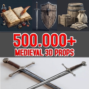 May include: A collection of medieval 3D props, including a sword, shield, open book with a quill, barrels, and rope. The image also features two crossed swords and the text "500.000+ MEDIEVAL 3D PROPS" in red and white.