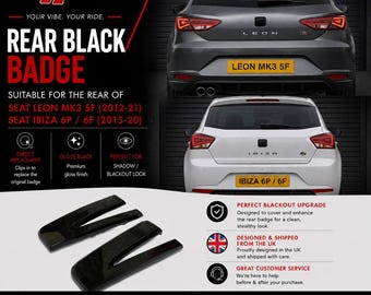 Emblema trasero negro brillante para Leon MK3 5F 2012-21 Ibiza 6P 2015-17 Dechrome Blackout