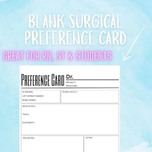 May include: A white surgical preference card with fields for doctor's specialty, procedure, and room layout. Text includes "Know Your Surgeon" and "Instant PDF Download". The background is a watercolor wash.