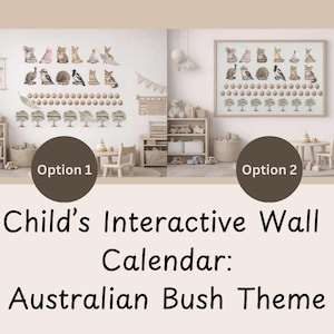 May include: A child's interactive wall calendar with an Australian bush theme. The image shows two options: wall decals and a framed print. Both feature watercolour illustrations of Australian animals and trees.