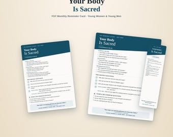 May include: A set of printed materials titled Your Body Is Sacred for October 2026, including a 5x7 card, an 8x10 poster, and a bookmark. The items feature dark blue headers with white text, listing eternal truths, invitations, and questions.