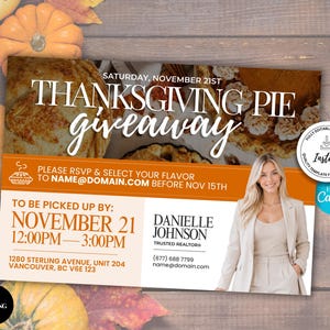 May include: A rectangular Thanksgiving pie giveaway flyer featuring a photo of pies, text reading "THANKSGIVING PIE giveaway", "PLEASE RSVP & SELECT YOUR FLAVOR TO NAME@DOMAIN.COM BEFORE NOV 15TH", "TO BE PICKED UP BY: NOVEMBER 21 12:00PM—3:00PM", and contact details.