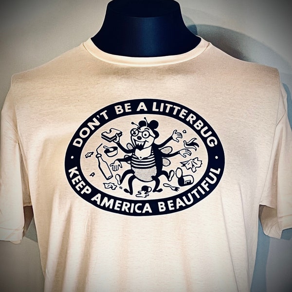 Don't Be A Litter Bug Keep America Beautiful VINTAGE DESIGN USA