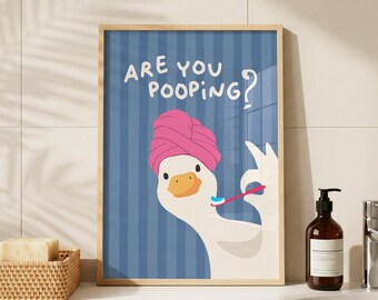 ¿Estás haciendo caca? Lámina de ganso, divertido arte para la pared del baño, póster de pato peculiar para descargar.