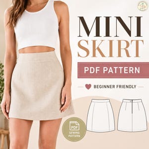 Puede incluir: Una minifalda de color beige con cintura alta y dobladillo sencillo. La imagen incluye el texto MINI SKIRT PDF PATTERN BEGINNER FRIENDLY, junto con dos ilustraciones lineales que muestran las vistas frontal y trasera con cremallera.