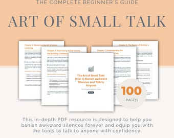 Die Kunst des Small Talks: 100-seitige Anleitung um unangenehmes Schweigen zu verbannen