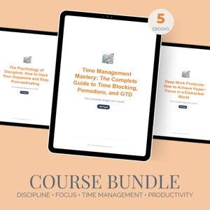 Può includere: Un pacchetto di corsi digitali di 5 eBook visualizzati su tablet. I titoli includono "Time Management Mastery" e "The Psychology of Discipline". L'immagine presenta anche il testo "COURSE BUNDLE" e parole chiave correlate.