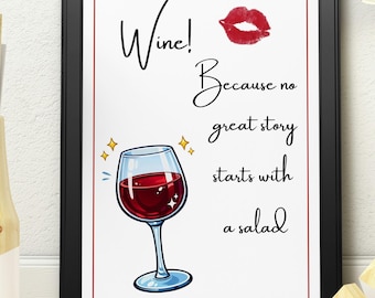Funny Wine Quote Poster – “Because No Great Story…” Wall Art Print – Wine Lover Gift