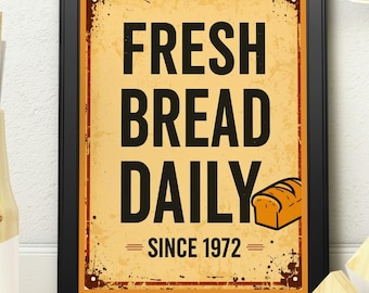 Fresh Bread Daily Vintage Bakery Sign Print – Rustic Kitchen Wall Art