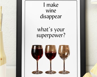 I Make Wine Disappear Print | Funny Wine Quote Poster | Minimalist Bar Wall Art