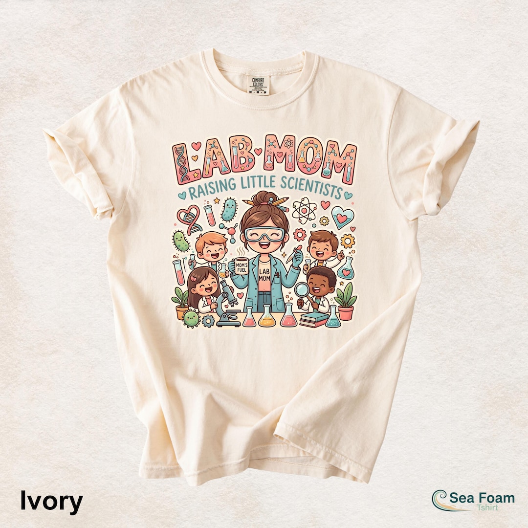 Lab Mom Raising Little Scientists Shirt, Science Teacher Mom Tee, STEM ...