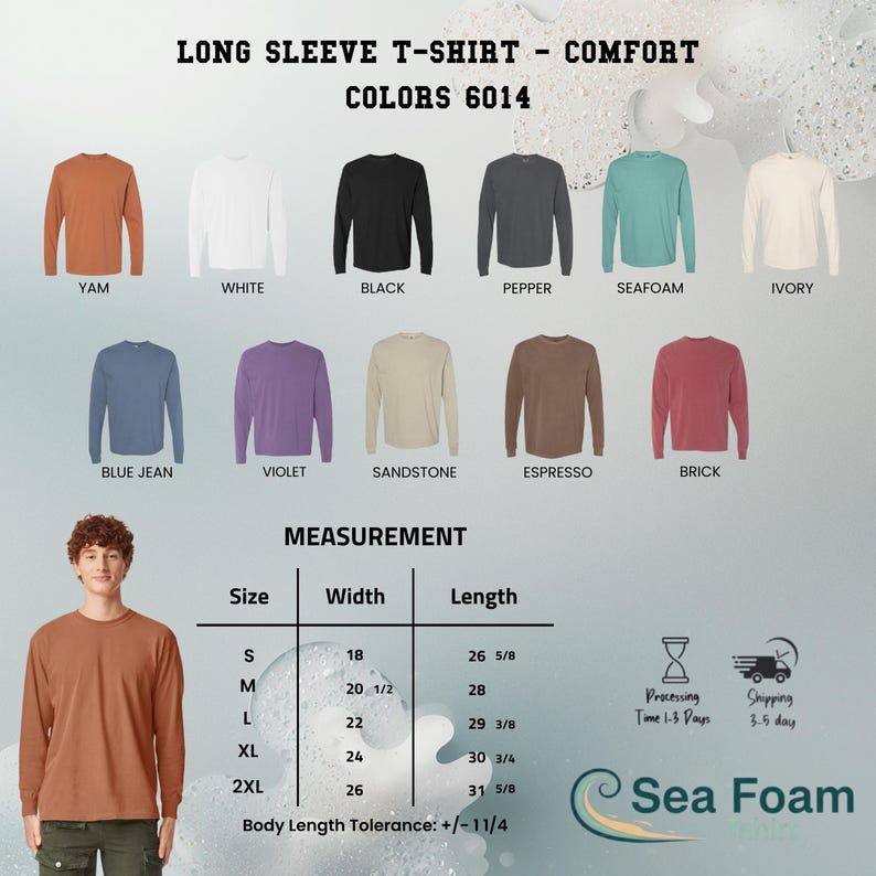 May include: A display of long sleeve t-shirts in various colors, including yam, white, black, pepper, seafoam, and ivory. The image also shows a size chart with measurements in inches and the text "Sea Foam".
