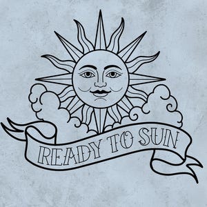 Op de afbeelding: Zwart-wit lijntekening van een zon met een gezicht, omringd door stralen en wolken. Een banner onder de zon leest "READY TO SUN". De woorden "Linework | Digital download" staan onderaan.