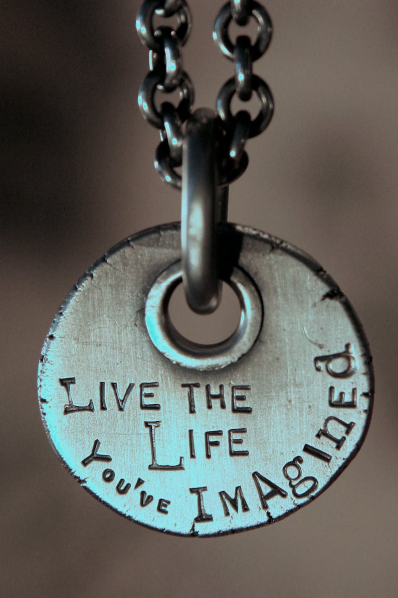 Sterling Silver Medallion Live the Life You've Imagined image 1